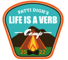 Life is a Verb Camp